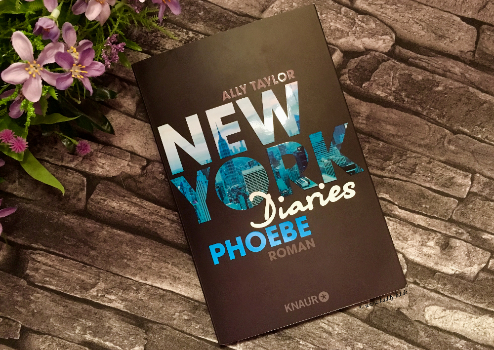 New York Diaries Phoebe von Ally Taylor Rezension