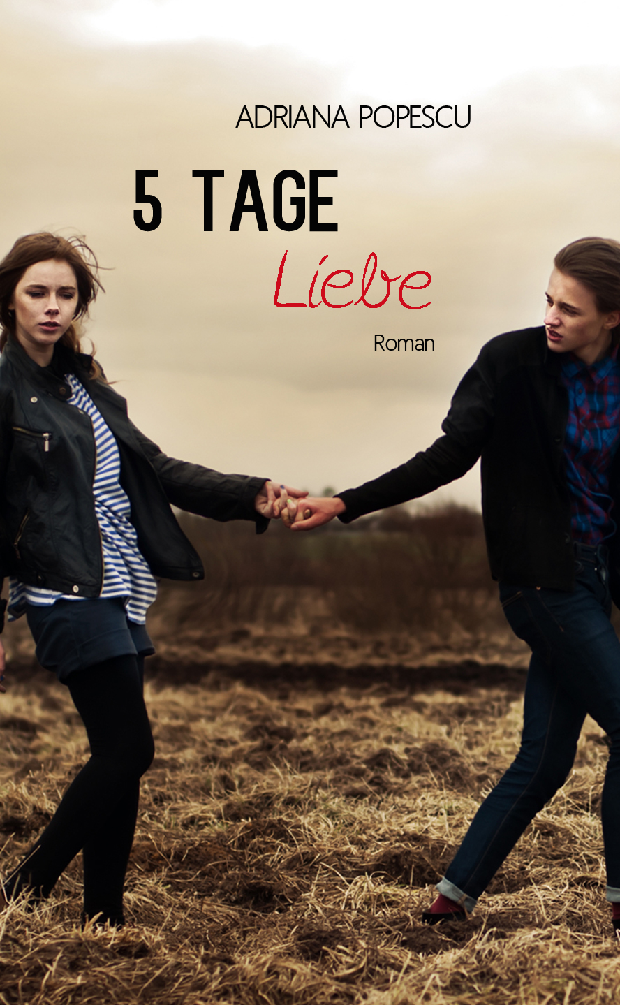 Adriana Popescu 5 Tage liebe