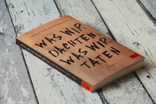 Was Wir Dachten Was Wir Taten Arbeitsblätter Lösung [Rezension] Lea-Lina Oppermann - Was wir dachten, was wir taten