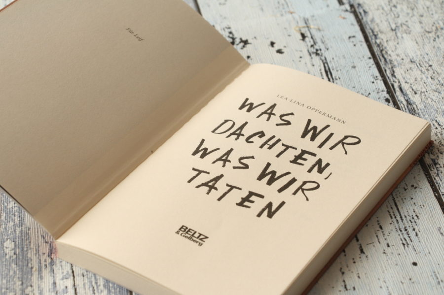 Was Wir Dachten Was Wir Taten Zusammenfassung [Rezension] Lea-Lina Oppermann - Was wir dachten, was wir taten