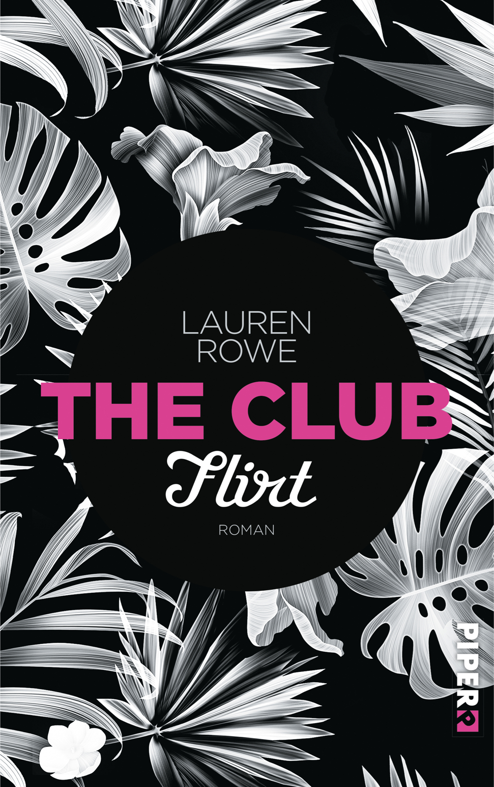 Lauren Rowe The Club Flirt Buchcover Piper