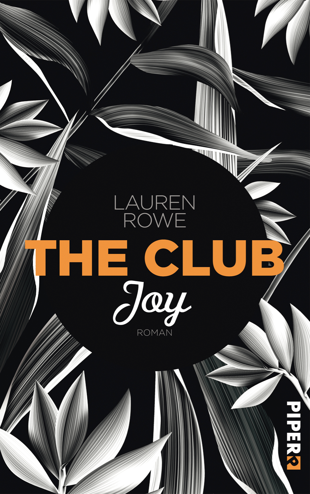 Lauren Rowe The Club Joy Buchcover Piper