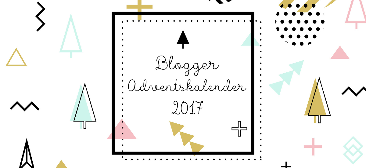 Blogger Adventskalender 2017