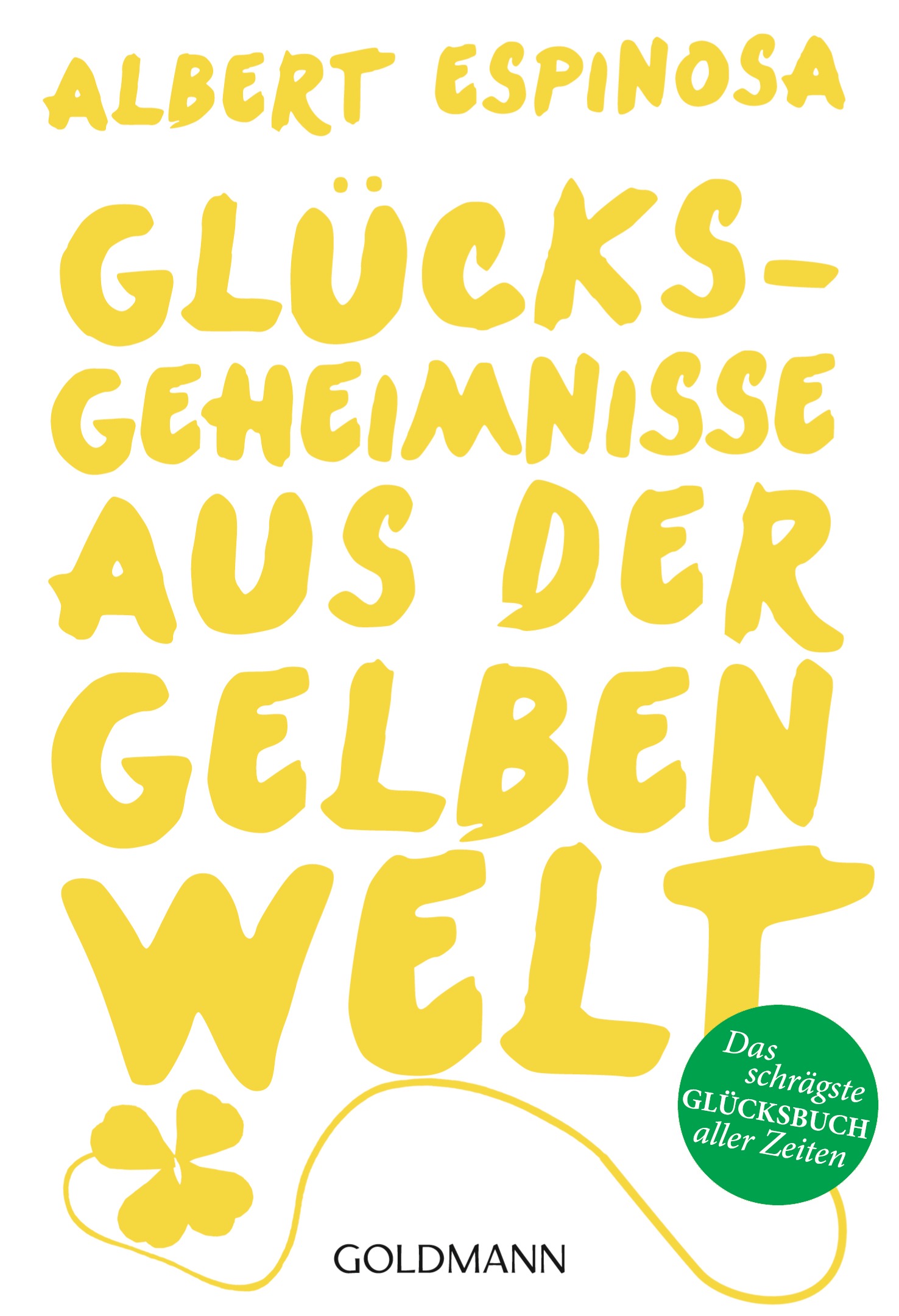 Gluecksgeheimnisse aus der gelben Welt von Albert Espinosa Buch Club der Roten Bänder Serie